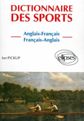 Couverture du produit · Dictionnaire des sports: Anglais-français, français-anglais  Dictionary of sport : English-French, French-English