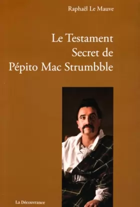 Couverture du produit · Le Testament Secret de Pépito Mac Strumbble
