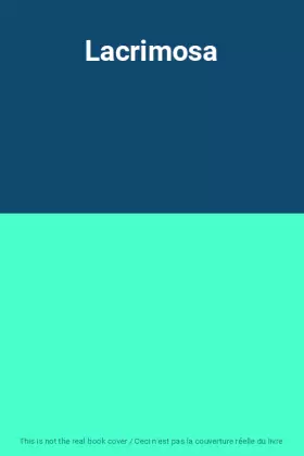 Couverture du produit · Lacrimosa