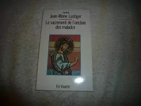 Couverture du produit · Le Sacrement de l'onction des malades