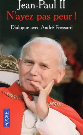 Couverture du produit · "N'ayez pas peur !": Dialogue avec Jean-Paul II