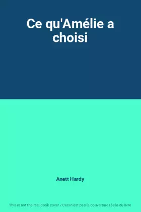 Couverture du produit · Ce qu'Amélie a choisi