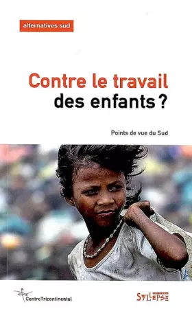 Couverture du produit · Contre le travail des enfants ?