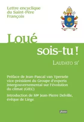 Couverture du produit · Loué sois-tu !: Laudato si