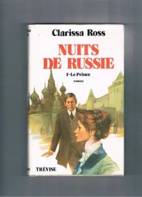 Couverture du produit · Nuits de russie Tome 1 le Prince