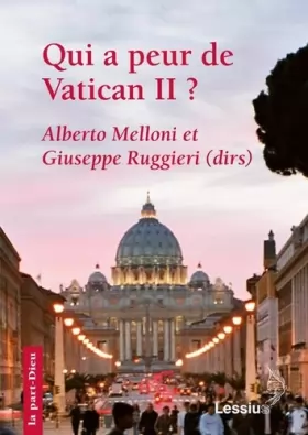 Couverture du produit · Qui a peur de vatican II ?