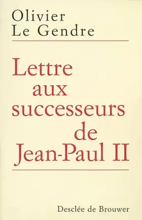 Couverture du produit · Lettre aux successeurs de Jean-Paul II