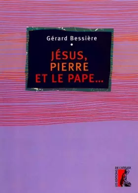 Couverture du produit · Jésus, Pierre et le Pape ...