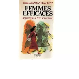 Couverture du produit · Femmes efficaces apprendre a etre soi meme