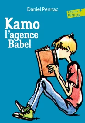 Couverture du produit · Une aventure de Kamo, 3 : Kamo. L'agence Babel