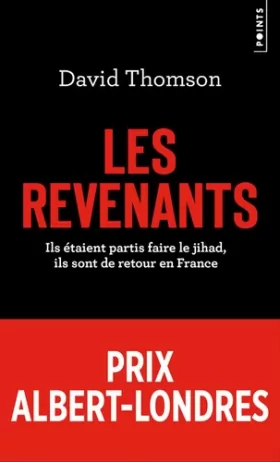 Couverture du produit · Les revenants - Ils étaient partis faire le jihad,ils sont de retour en France