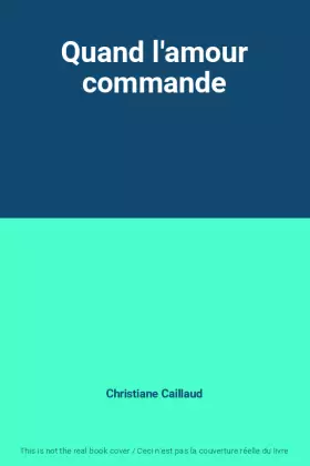 Couverture du produit · Quand l'amour commande