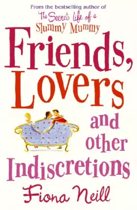 Couverture du produit · Friends, Lovers And Other Indiscretions