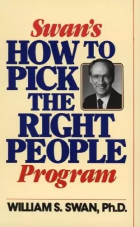 Couverture du produit · Swan's How to Pick the Right People Program