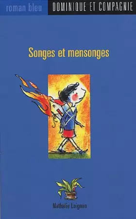 Couverture du produit · Songes et mensonges