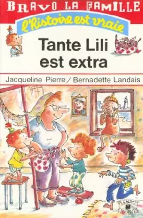 Couverture du produit · La Tante Lili est extra