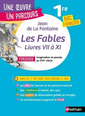 Couverture du produit · Analyse et étude de l'oeuvre - Fables (livres VII à XI) de La Fontaine - Réussir son BAC Français 1re 2022 - Parcours associé I