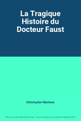 Couverture du produit · La Tragique Histoire du Docteur Faust
