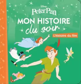 Couverture du produit · Peter Pan, MON HISTOIRE DU SOIR