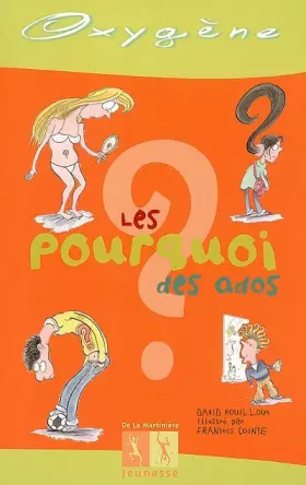 Couverture du produit · Les pourquoi des ados
