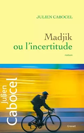 Couverture du produit · Madjik ou l'incertitude