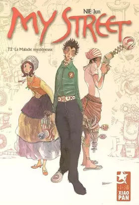 Couverture du produit · My Street, Tome 2 : La Maladie mystérieuse