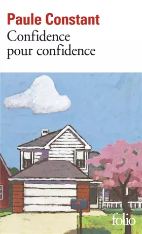 Couverture du produit · Confidence pour confidence - Prix Goncourt 1998