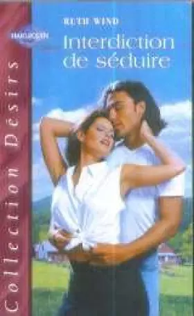 Couverture du produit · INTERDICTION DE SEDUIRE