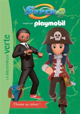 Couverture du produit · Playmobil Super 4 10 - Chasse au trésor !