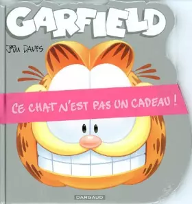 Couverture du produit · Garfield Hors-série, Tome 2 : Ce chat n'est pas un cadeau !