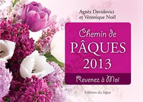 Couverture du produit · Chemin de paques 2013-revenez a moi
