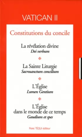 Couverture du produit · Coffret constitutions du concile Vatican II La révélation divine - La Sainte Liturgie - L'Eglise - L'Eglise dans le monde de ce