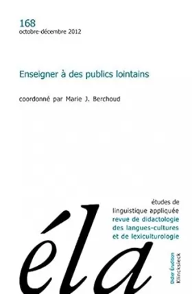 Couverture du produit · Études de linguistique appliquée n°4/2012: Enseigner à des publics lointains