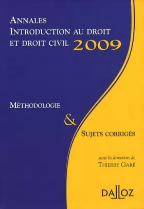 Couverture du produit · Annales Introduction au droit et droit civil 2009. Méthodologie et sujets corrigés