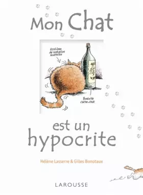 Couverture du produit · Mon Chat est un hypocrite: Et en plus, il est gros