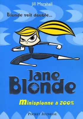 Couverture du produit · Jane Blonde, Tome 3 : Blonde voit double