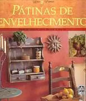 Couverture du produit · Pátinas de Envelhecimento (Portuguese Edition) [Hardcover] Maria Vic