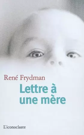 Couverture du produit · Lettre à une mère