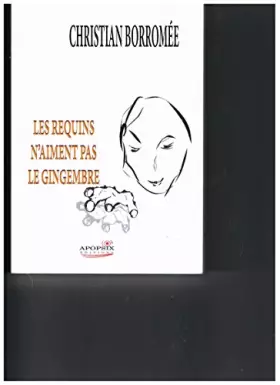 Couverture du produit · Les requins n'aiment pas le gingembre