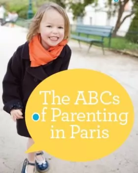 Couverture du produit · The ABCs of Parenting in Paris