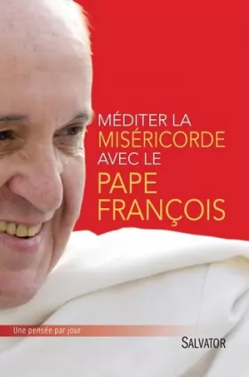 Couverture du produit · Méditer la miséricorde avec le pape François