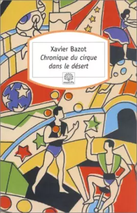 Couverture du produit · Chronique du cirque dans le désert