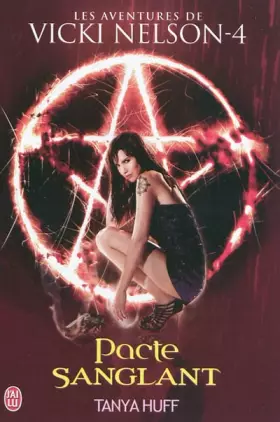 Couverture du produit · Une aventure de Vicki Nelson, Tome 4 : Pacte sanglant