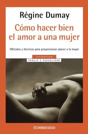 Couverture du produit · Como hacer bien el amor a una mujer / How to Make Love to a Woman