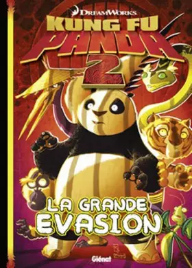 Couverture du produit · Kung Fu Panda - Tome 02: La grande évasion