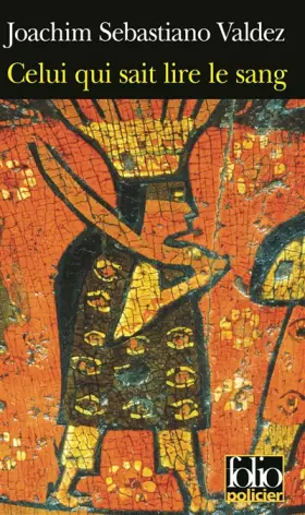Couverture du produit · Celui qui sait lire le sang: Une enquête impériale de l'Inca Tupac Hualpa