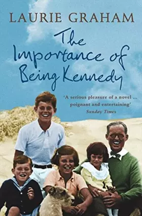 Couverture du produit · The Importance of Being Kennedy