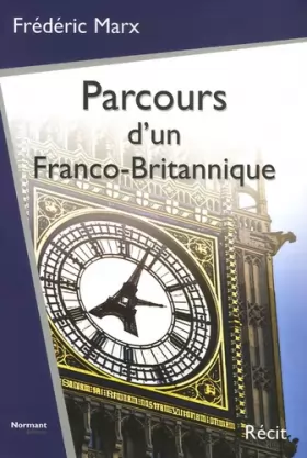 Couverture du produit · Parcours d'un Franco-Britannique à travers le Siècle