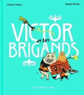 Couverture du produit · Victor et les brigands
