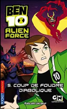 Couverture du produit · 5. Ben 10 Alien Force : Coup de foudre diabolique